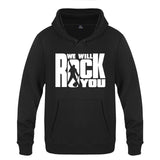 We Will Rock You Hoodies