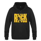 We Will Rock You Hoodies