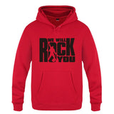 We Will Rock You Hoodies