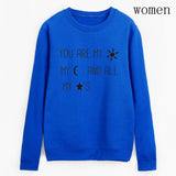 You Are My Sun My Moon And All My Stars Sweatshirt