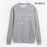 You Are My Sun My Moon And All My Stars Sweatshirt