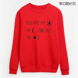 You Are My Sun My Moon And All My Stars Sweatshirt