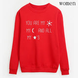 You Are My Sun My Moon And All My Stars Sweatshirt